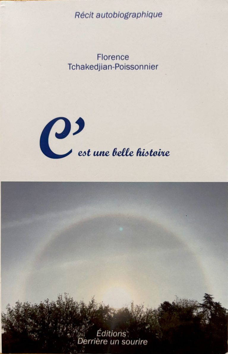 It's a beautiful story written by Florence TCHKEDJIAN-POISSONNIER, Member of the association